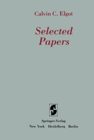 Książka Selected Papers Calvin C. Elgot