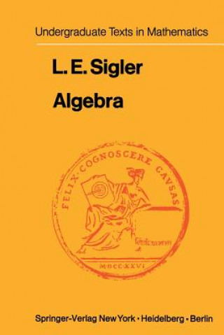 Книга Algebra L.E. Sigler