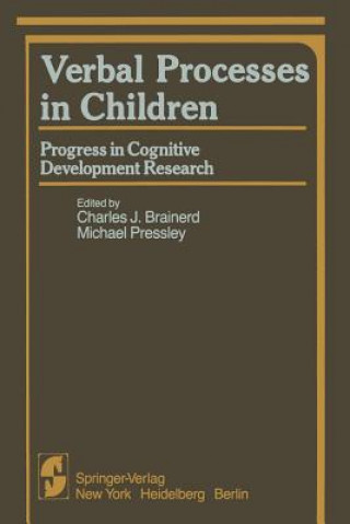 Книга Verbal Processes in Children Charles J. Brainerd