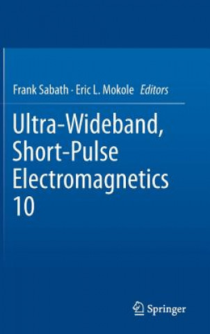 Kniha Ultra-Wideband, Short-Pulse Electromagnetics 10 Frank Sabath