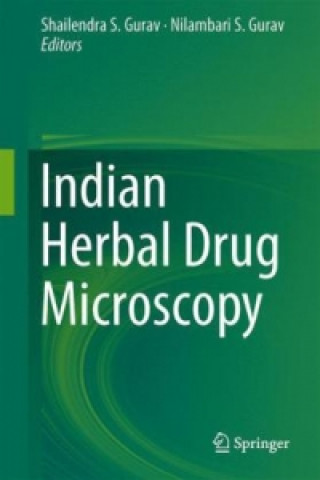 Könyv Indian Herbal Drug Microscopy Shailendra S. Gurav