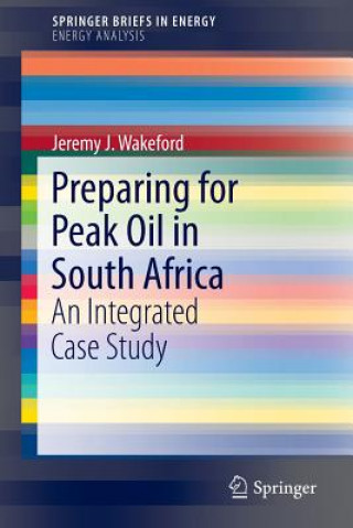 Knjiga Preparing for Peak Oil in South Africa Jeremy J. Wakeford