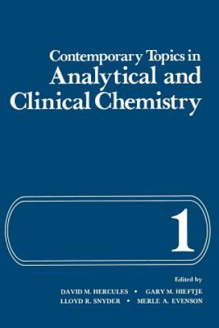 Kniha Contemporary Topics in Analytical and Clinical Chemistry David Hercules