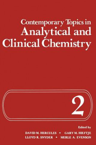 Könyv Contemporary Topics in Analytical and Clinical Chemistry David Hercules