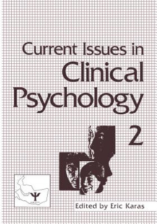 Książka Current Issues in Clinical Psychology Eric Karas