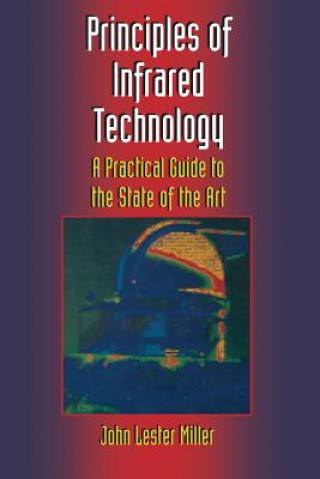 Könyv Principles of Infrared Technology John Lester Miller