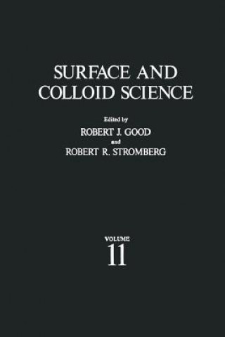 Kniha Surface and Colloid Science R. Good