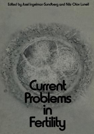 Knjiga Current Problems in Fertility Axel Ingelman-Sundberg