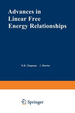 Kniha Advances in Linear Free Energy Relationships N. Chapman