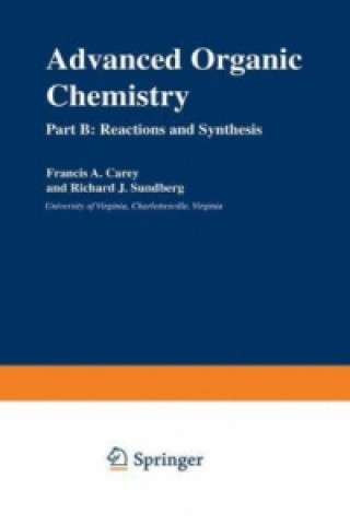 Knjiga Advanced Organic Chemistry Francis Carey