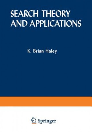 Kniha Search Theory and Applications K. Haley