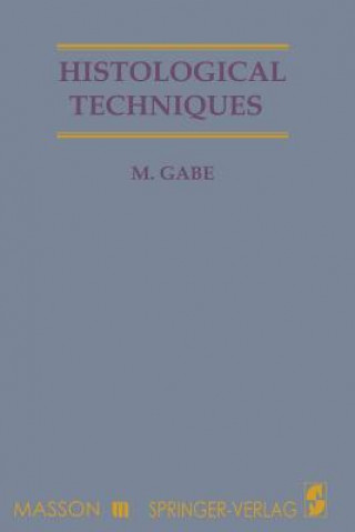 Kniha Histological Techniques M. Gabe