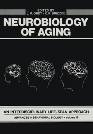 Könyv Neurobiology of Aging J. Ordy
