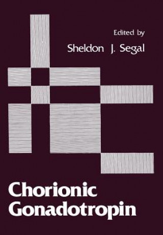 Carte Chorionic Gonadotropin Sheldon J. Segal