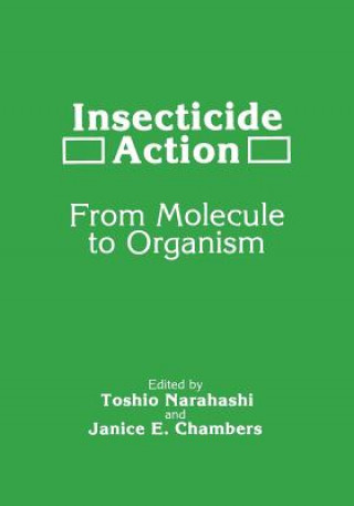 Kniha Insecticide Action J.E. Chambers