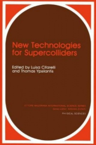 Kniha New Technologies for Supercolliders L. Cifarelli