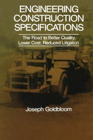 Книга Engineering Construction Specifications J. Goldbloom