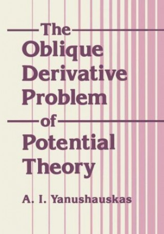 Buch Oblique Derivative Problem of Potential Theory A.T. Yanushauakas