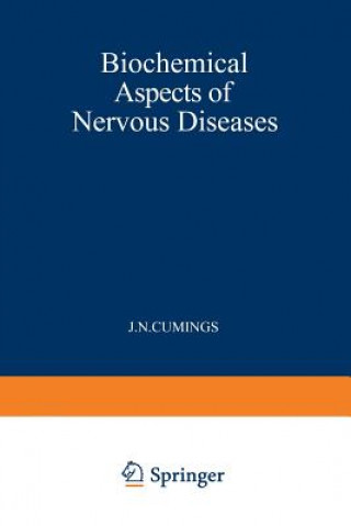 Carte Biochemical Aspects of Nervous Diseases J. Cumings