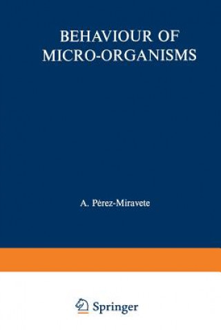 Könyv Behaviour of Micro-organisms A. Perez-Miravete