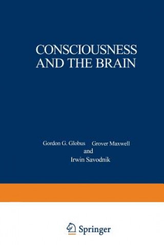 Knjiga Consciousness and the Brain Gordon Globus