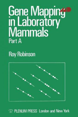 Kniha Gene Mapping in Laboratory Mammals Roy. Robinson