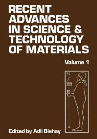 Carte Recent Advances in Science and Technology of Materials Adlai Bishay