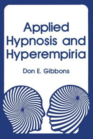 Knjiga Applied Hypnosis and Hyperempiria D. Gibbons