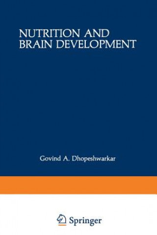 Kniha Nutrition and Brain Development Govind A. Dhopeshwarkar