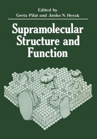 Carte Supramolecular Structure and Function Greta Pifat
