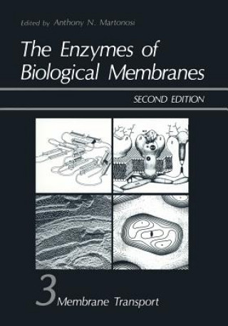 Carte Enzymes of Biological Membranes Anthony Martonosi