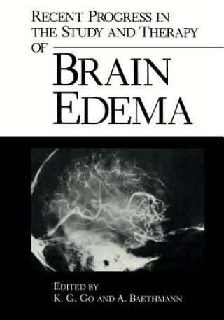 Carte Recent Progress in the Study and Therapy of Brain Edema K. Go