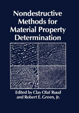 Kniha Nondestructive Methods for Material Property Determination C.O. Ruud