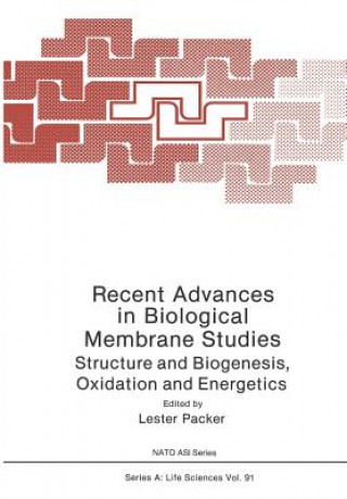 Kniha Recent Advances in Biological Membrane Studies Lester Packer