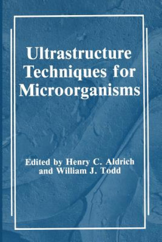 Knjiga Ultrastructure Techniques for Microorganisms H.C. Aldrich