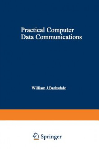 Książka Practical Computer Data Communications William J. Barksdale