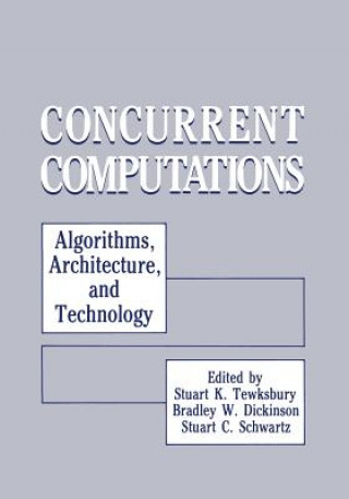 Книга Concurrent Computations Stuart K. Tewksbury