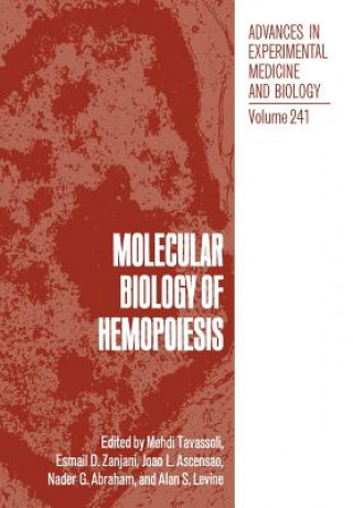 Kniha Molecular Biology of Hemopoiesis Mehdi Tavassoli