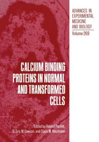 Książka Calcium Binding Proteins in Normal and Transformed Cells R. Pochet