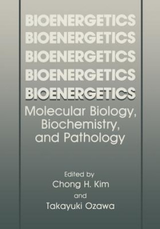 Knjiga Bioenergetics Chong H. Kim