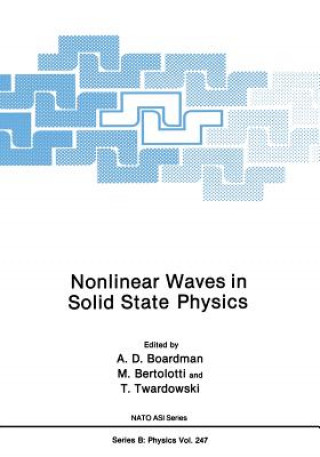 Книга Nonlinear Waves in Solid State Physics A.D. Boardman