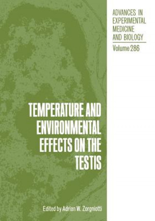 Carte Temperature and Environmental Effects on the Testis Adrian W. Zorgniotti