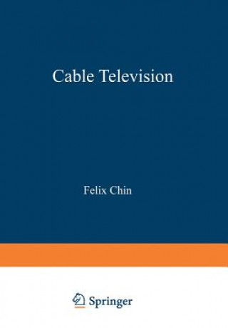 Kniha Cable Television Felix Chin