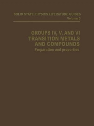 Buch Groups IV, V, and VI Transition Metals and Compounds T. F. Connolly