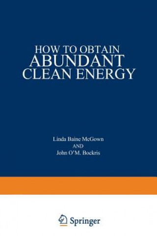 Carte How to Obtain Abundant Clean Energy Linda McGown