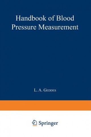 Książka Handbook of Blood Pressure Measurement L. A. Geddes