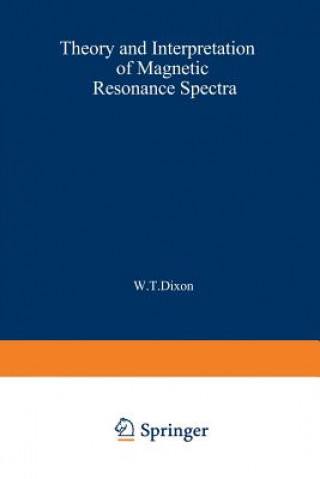 Carte Theory and Interpretation of Magnetic Resonance Spectra W. Dixon