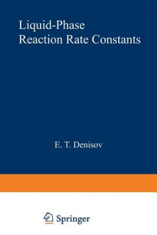 Kniha Liquid-Phase Reaction Rate Constants E. T. Denisov