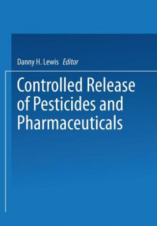 Buch Controlled Release of Pesticides and Pharmaceuticals D. H. Lewis