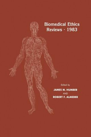 Kniha Biomedical Ethics Reviews * 1983 James M. Humber